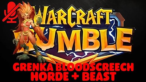 WarCraft Rumble - Grenka Bloodscreech - Horde + Beast