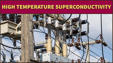 What is High Temperature Superconductivity