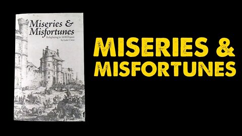 Miseries & Misfortunes: Historical OSR System Review