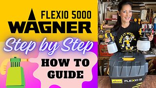 Wagner FLEXIO 5000 PAINT SPRAYER Step by Step How To