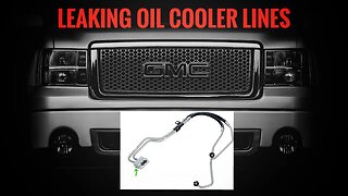 Oil Cooler Line Replacement 09-13 GM Trucks