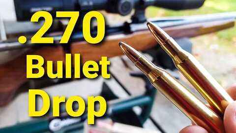 .270 Win Bullet Drop - Demonstrated and Explained