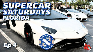 Supercar Saturdays Florida Episode #4