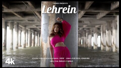 LEHREIN (Official Music Video): Shay | Kaushal Kishore | Imran Z Abbas