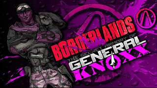 BORDERLANDS 1 0028 The Secret Armory of General Knoxx