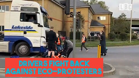 Drivers fight back against eco-protesters causing misery & disruption