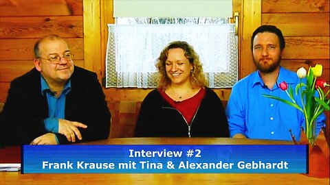 Interview #2: Frank Krause mit Tina & Alexander Gebhardt (März 2018)