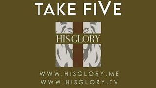 General Paul Vallely joins His Glory: Take FiVe