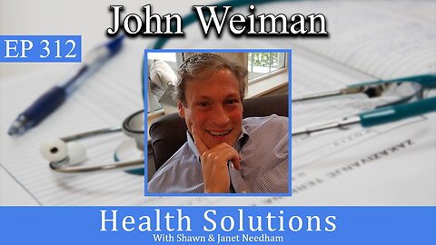 EP 312: John Weiman's Liver Transplant Story with Shawn Needham RPh