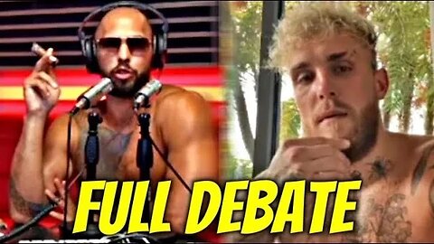 Andrew Tate VS Jake Paul Full Debate