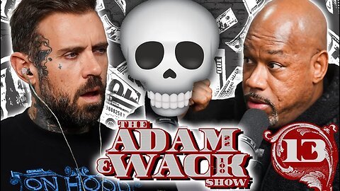 Is This The Final Episode of The Adam & Wack Show?