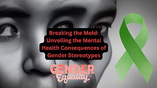 Unveiling the Mental Health Consequences of Gender Stereotypes