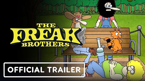 The Freak Brothers - Season 2 Red Band Trailer