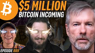 Michael Saylor: Major Milestone to $5M Bitcoin Hit | EP 888
