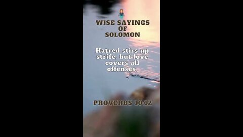 Proverbs 10:12 | Wise Sayings of Solomon