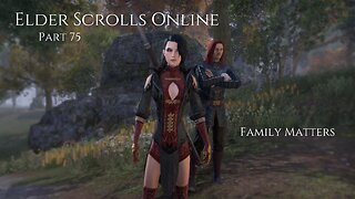 The Elder Scrolls Online Part 75 - Family Matters