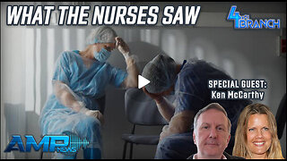 What The Nurses Saw with Ken McCarthy | 4th Branch Ep. 34
