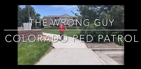 Colorado Ped Patrol confronts wrong guy featuring Curb Your Enthusiasm theme DELETED LIVE