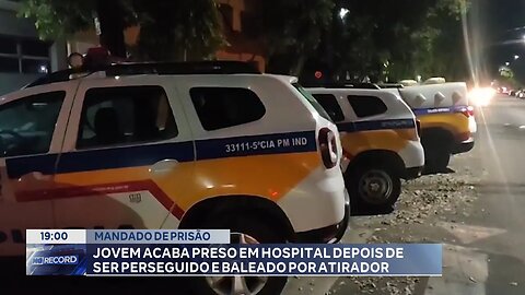 Mandado de Prisão: Jovem acaba Preso em Hospital depois de ser Perseguido e Baleado por Atirador.