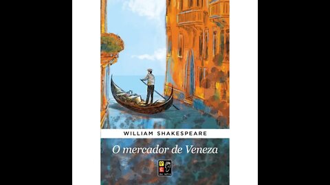 O Mercador de Veneza de William Shakespeare - Audiobook traduzido em Português