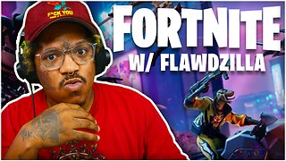 Fortnite w/ Flawdzilla | Rumble Gaming