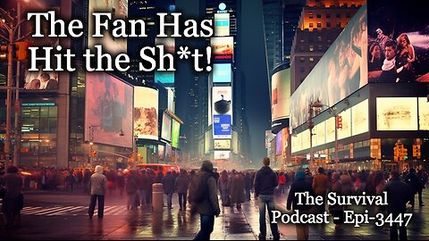 The Fan Has Hit the Sh*t! - Epi-3447