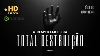 (LIVE ESPECIAL) O Despertar e sua Total Destruição