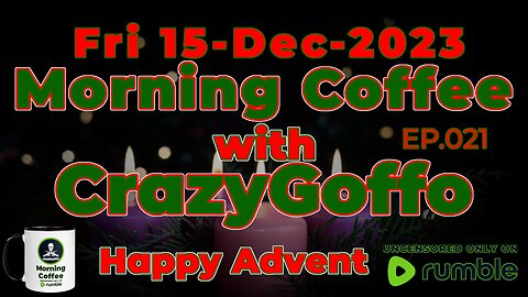 Morning Coffee with CrazyGoffo - Ep.021