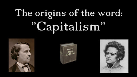 The Origins of the Word Capitalism.