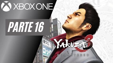 YAKUZA 3: REMASTERED - PARTE 16 (XBOX ONE)