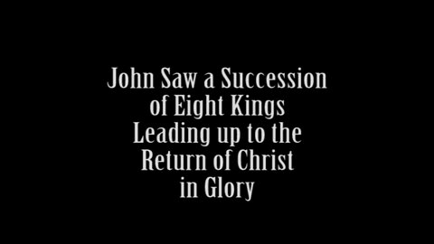 John saw eight kings - short version