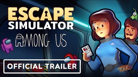 Escape Simulator - Official Among Us DLC Trailer