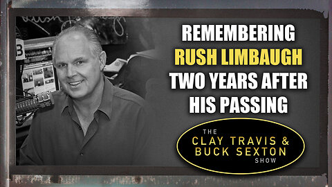 Remembering Rush Limbaugh Two Years After His Passing | The Clay Travis & Buck Sexton Show