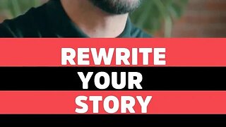 Rewrite Your Story!