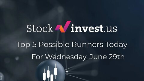 Top 5 Stocks to TRADE Today! (29th of June)