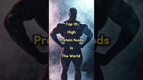 Top 10 High Protein Foods In The World 💪🏻 #shorts