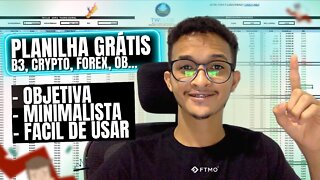 Planilha Trading Journal - Minimalista para Iniciantes no Forex, B3, Crypto, FTMO, My forex Fund