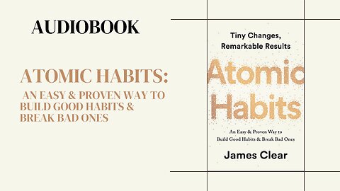 Audiobook Atomic Habits : An Easy & Proven Way to Build Good Habits & Break Bad Ones