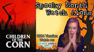 Chrissie Mayr Halloween Movie Watch Along! Children of the Corn 1984