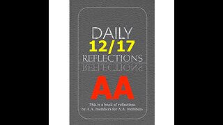December 17 – AA Meeting - Daily Reflections - Alcoholics Anonymous - Read Along