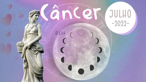 ♋ [JULHO 2022] MENSAGEM PARA O SIGNO DE CÂNCER 🦀 | ALGUÉM QUER TIRAR SUA AUTOESTIMA ♋