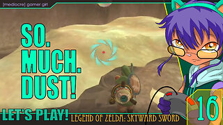 Link - Dust Master! (Let's Play Skyward Sword - 16)