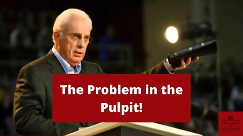 The Problem in the Pulpit - John MacArthur's thoughts