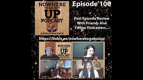 #100 A Review Of The Last 99 Episodes With A Panel Of Friends/Podcasters...