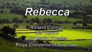 Rebecca - Ronald Colman - Ida Lupino - Lux Radio Theater