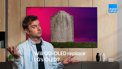 Will QD-OLED replace LG's OLED?
