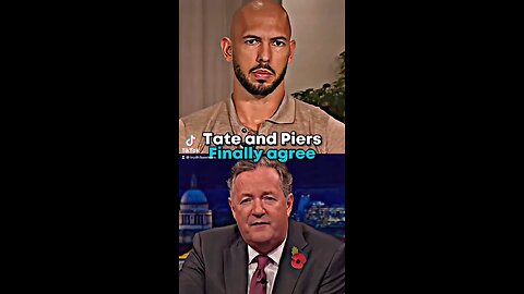 Tate and Piers agree