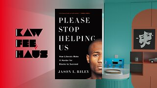 Please Stop Helping Us by Jason L. Riley