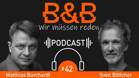 B&B #42 Burchardt & Böttcher - Galaktische Comedy: Ohne Vollgas zur Abwrackprämie