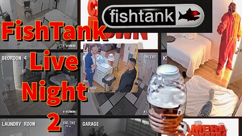 FishTank Live Night 2 Challenge